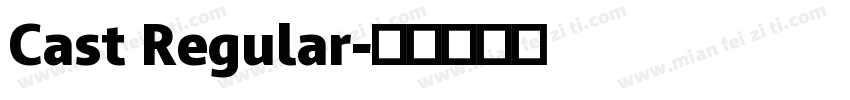 Cast Regular字体转换